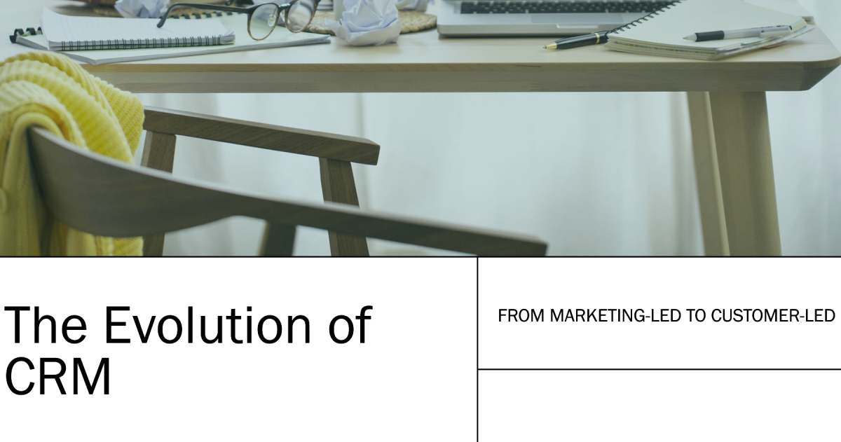 Why CRM is No Longer a Marketing-Led Function?